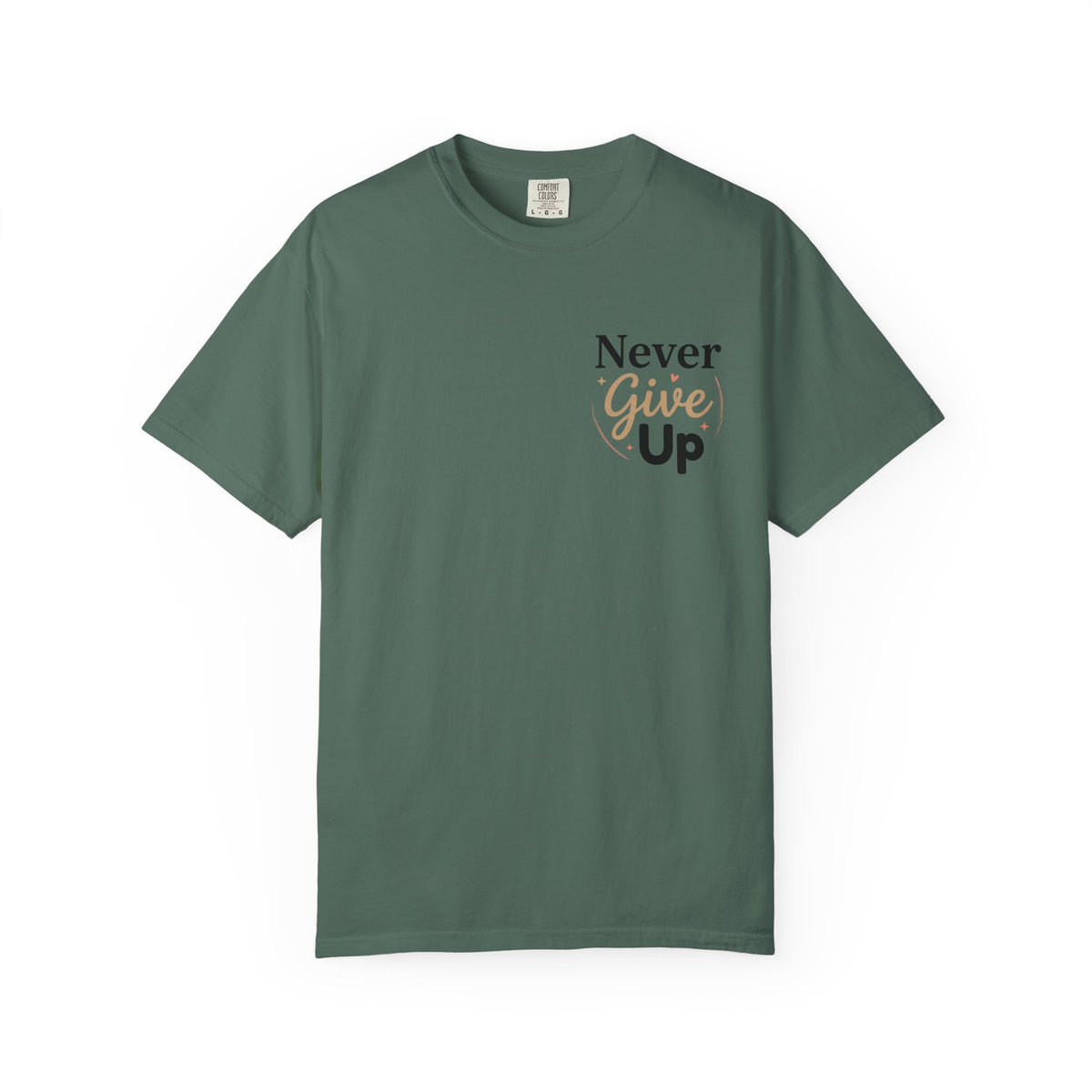 Never Give Up T-Shirt — Inspirational Motivational Tee - Blue Spruce S | KJ Global