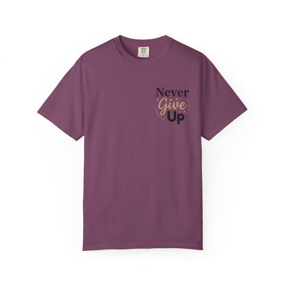 Never Give Up T-Shirt — Inspirational Motivational Tee - Berry S | KJ Global