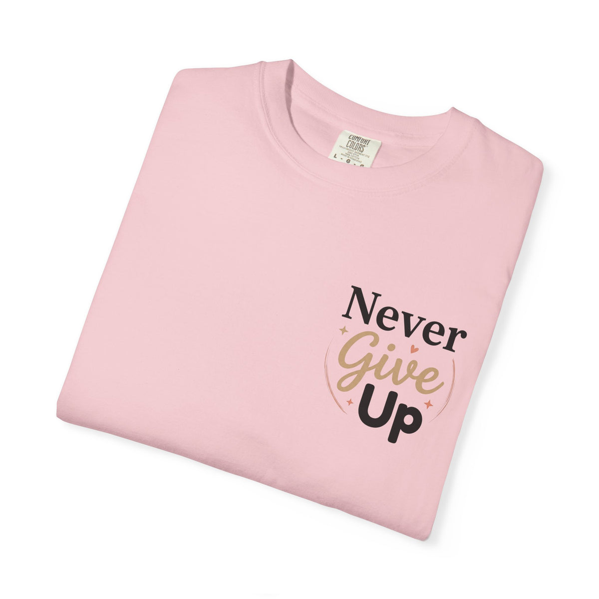 Never Give Up T-Shirt — Inspirational Motivational Tee - Berry S | KJ Global
