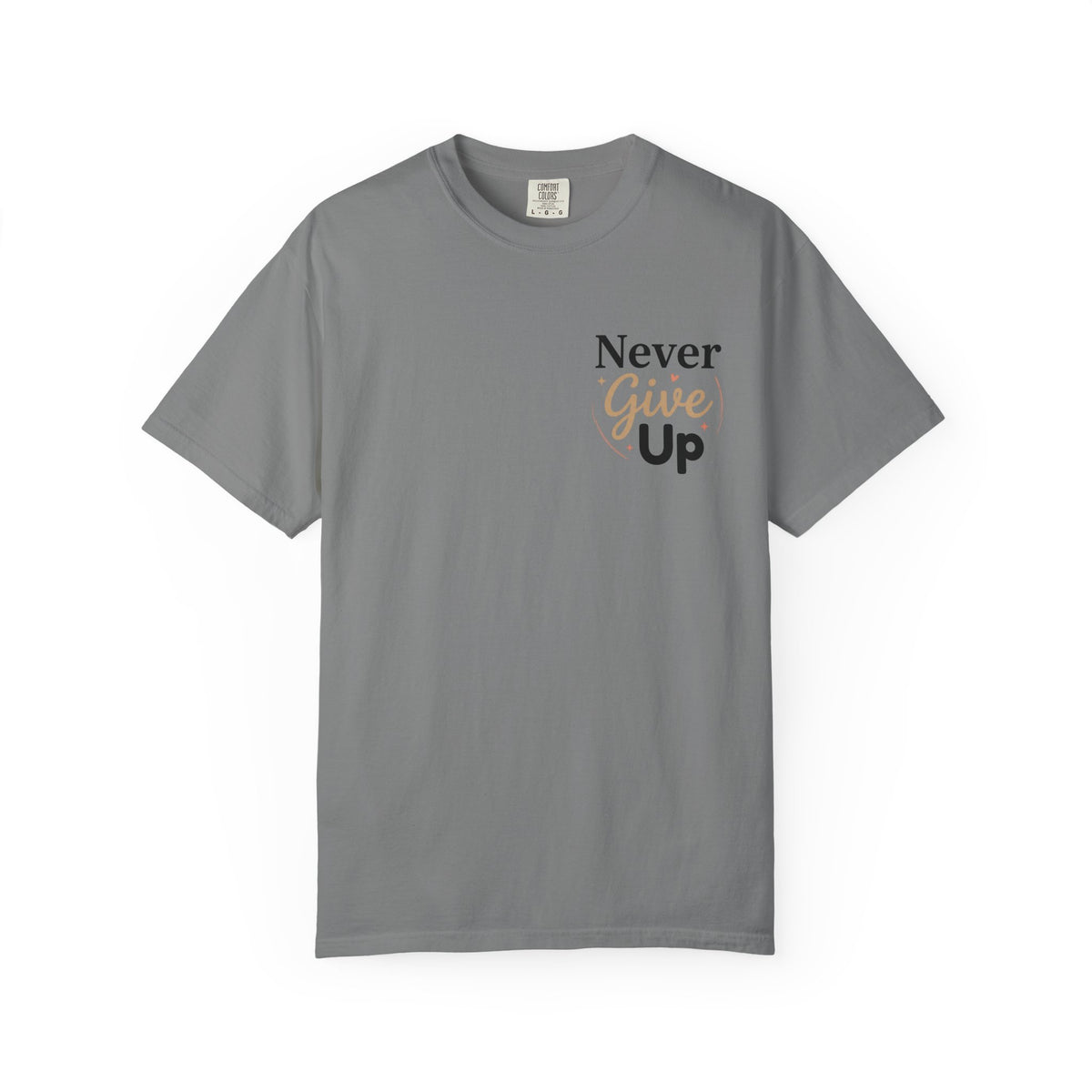 Never Give Up T-Shirt — Inspirational Motivational Tee - Grey S | KJ Global