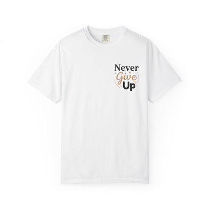 Never Give Up T-Shirt — Inspirational Motivational Tee - White M | KJ Global