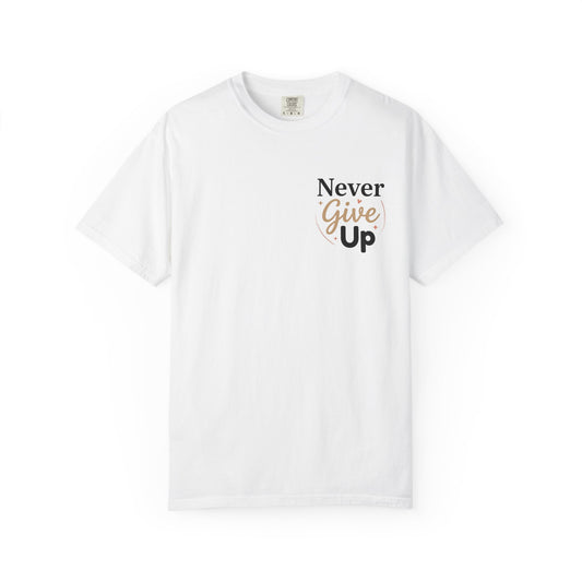 Never Give Up T-Shirt — Inspirational Motivational Tee - White M | KJ Global