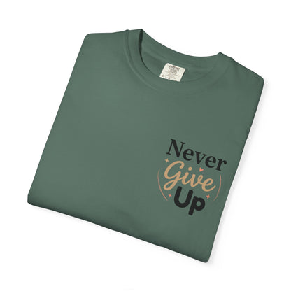Never Give Up T-Shirt — Inspirational Motivational Tee - Berry S | KJ Global