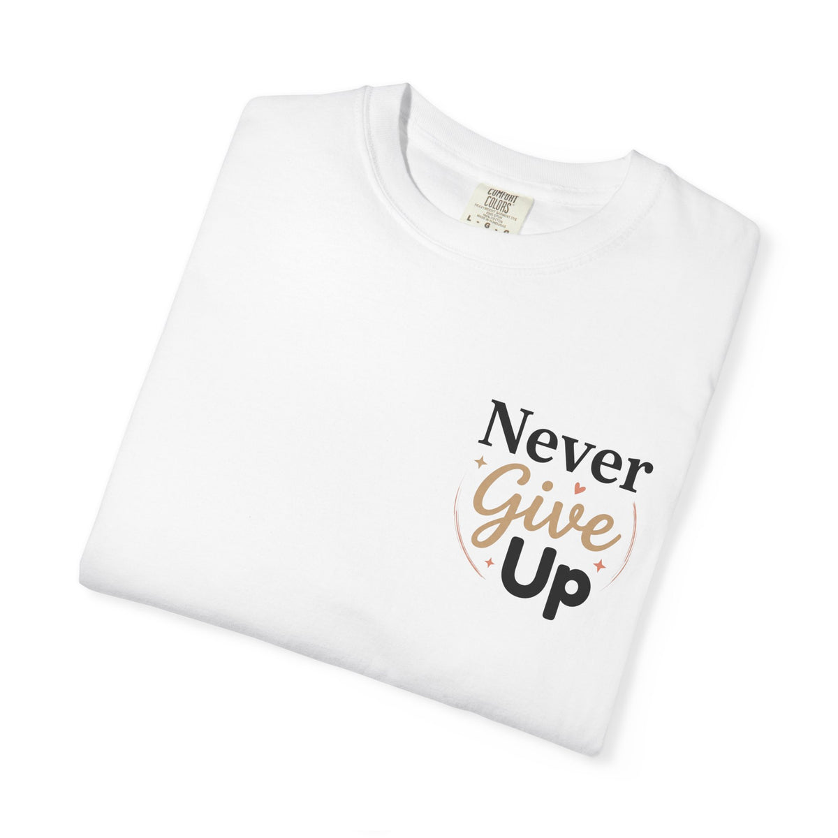Never Give Up T-Shirt — Inspirational Motivational Tee - Berry S | KJ Global