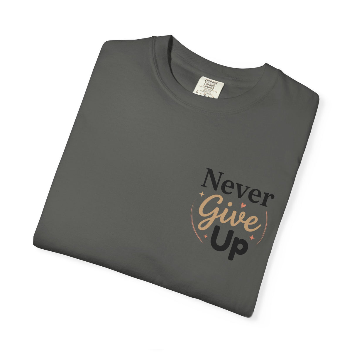 Never Give Up T-Shirt — Inspirational Motivational Tee - Berry S | KJ Global