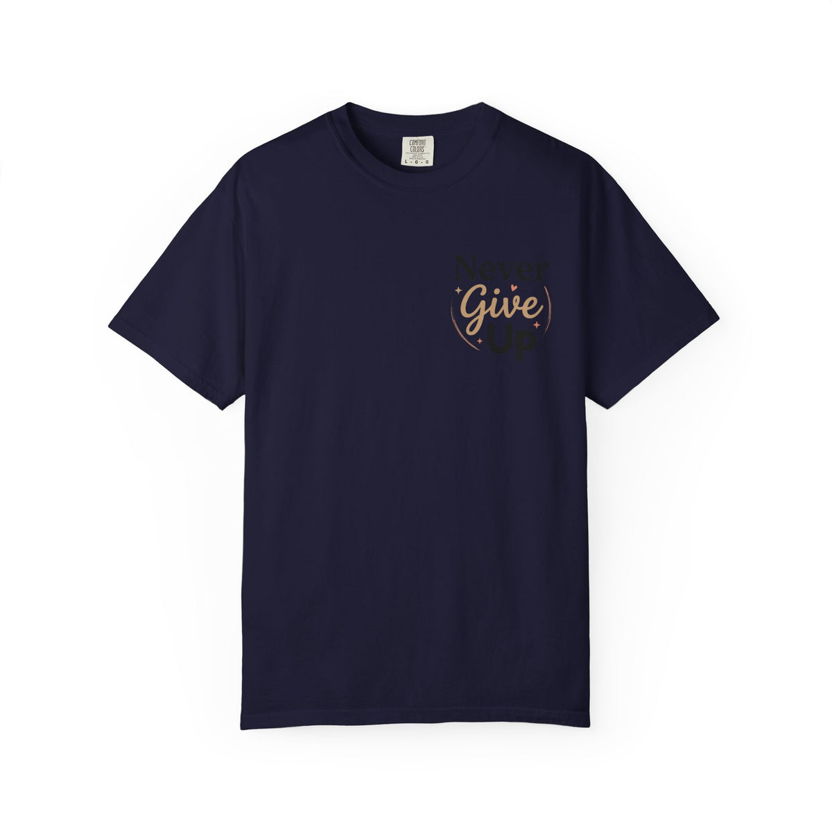 Never Give Up T-Shirt — Inspirational Motivational Tee - True Navy S | KJ Global