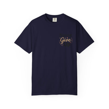 Never Give Up T-Shirt — Inspirational Motivational Tee - True Navy S | KJ Global