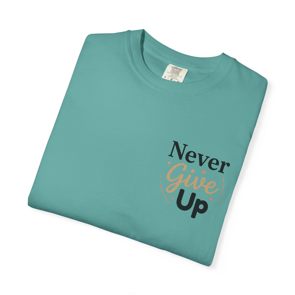 Never Give Up T-Shirt — Inspirational Motivational Tee - Berry S | KJ Global